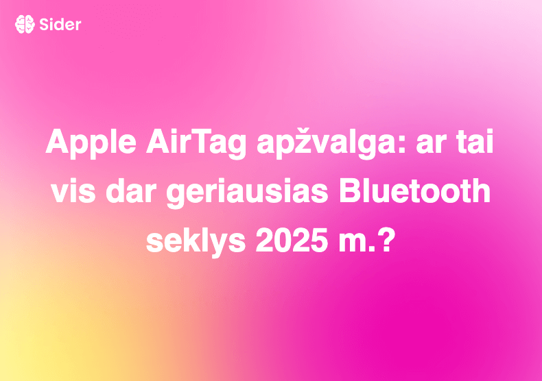 Apple AirTag apžvalga: ar tai vis dar geriausias Bluetooth seklys 2025 m.?