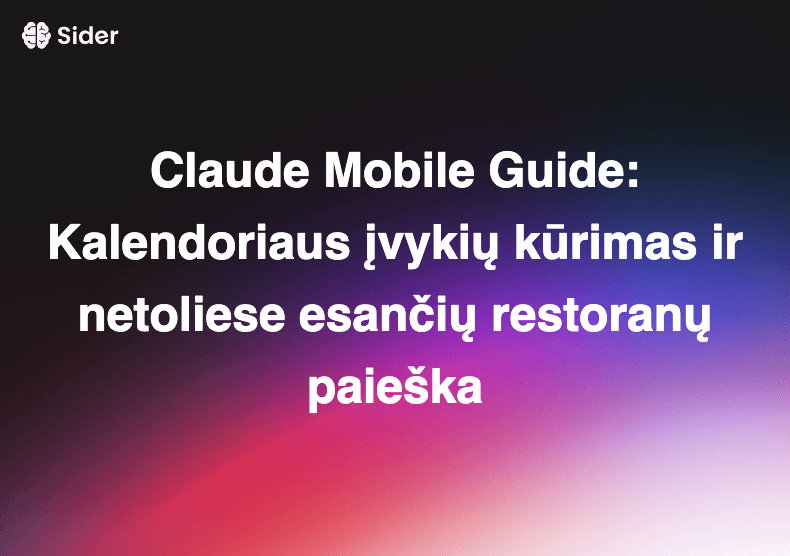 Claude Mobile Guide: Kalendoriaus įvykių kūrimas ir netoliese esančių restoranų paieška