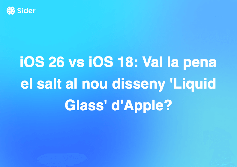 iOS 26 vs iOS 18: Val la pena el salt al nou disseny 'Liquid Glass' d'Apple?