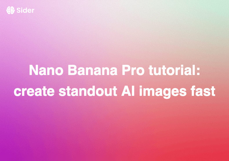 Nano Banana Pro tutorial: create standout AI images fast
