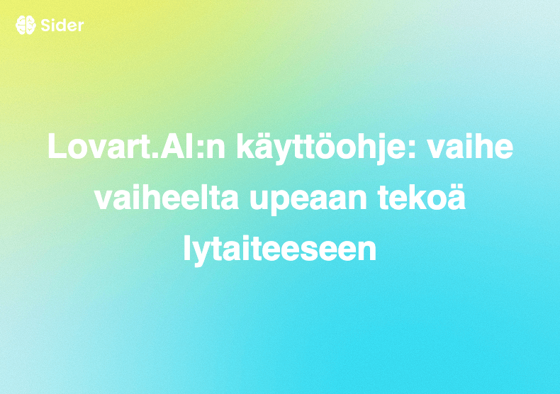 Lovart.AI:n käyttöohje: vaihe vaiheelta upeaan tekoälytaiteeseen