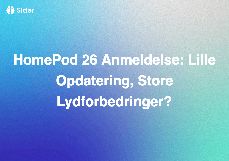 HomePod 26 Anmeldelse: Lille Opdatering, Store Lydforbedringer?