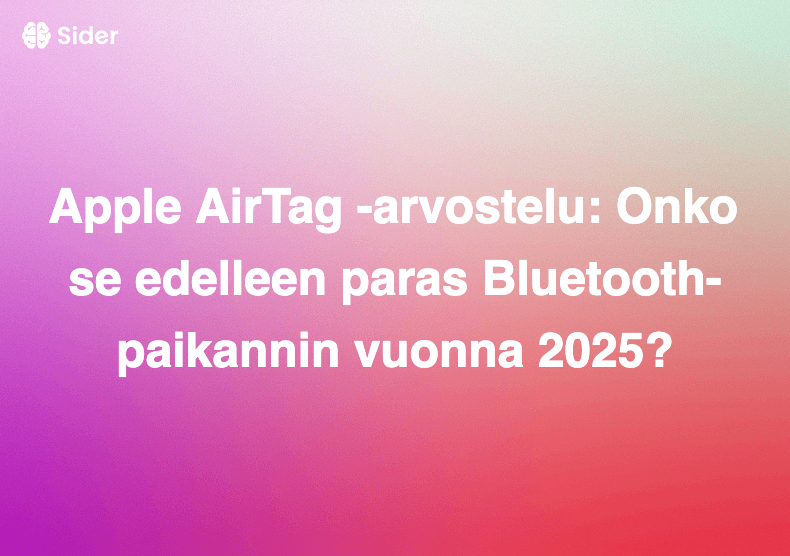 Apple AirTag -arvostelu: Onko se edelleen paras Bluetooth-paikannin vuonna 2025?