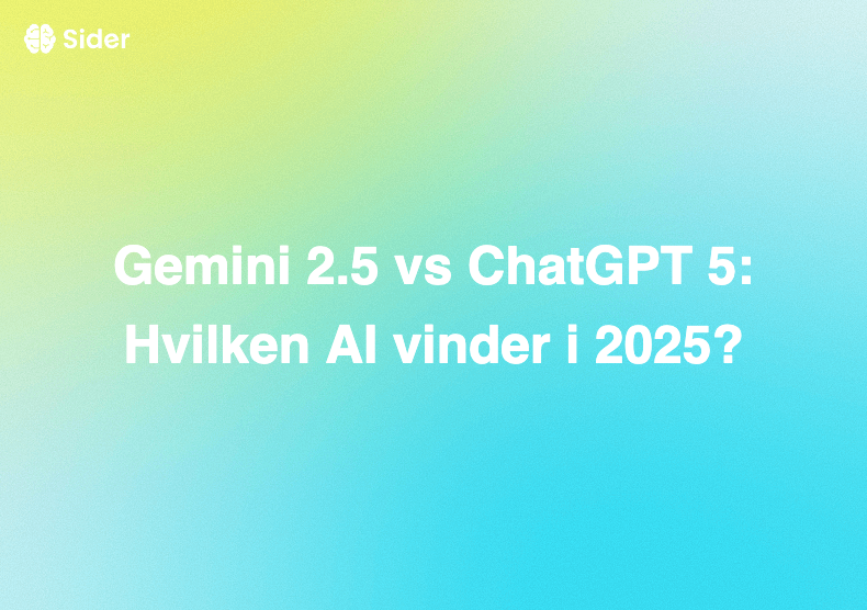 Gemini 2.5 vs ChatGPT 5: Hvilken AI vinder i 2025?