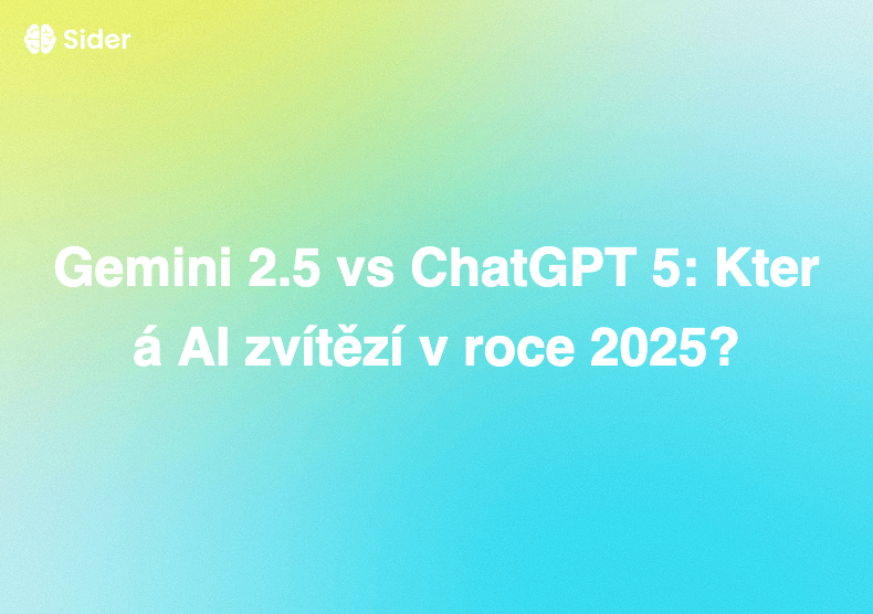 Gemini 2.5 vs ChatGPT 5: Která AI zvítězí v roce 2025?