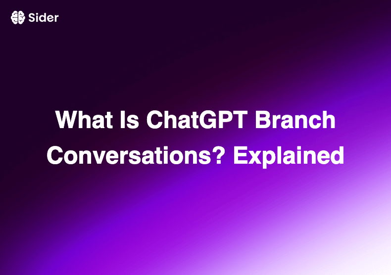 What Is ChatGPT Branch Conversations? Explained