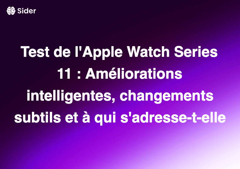 Test de l'Apple Watch Series 11 : Améliorations intelligentes, changements subtils et à qui s'adresse-t-elle