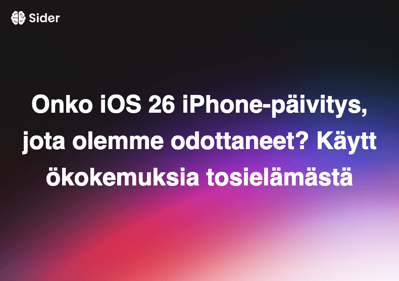Onko iOS 26 iPhone-päivitys, jota olemme odottaneet? Käyttökokemuksia tosielämästä