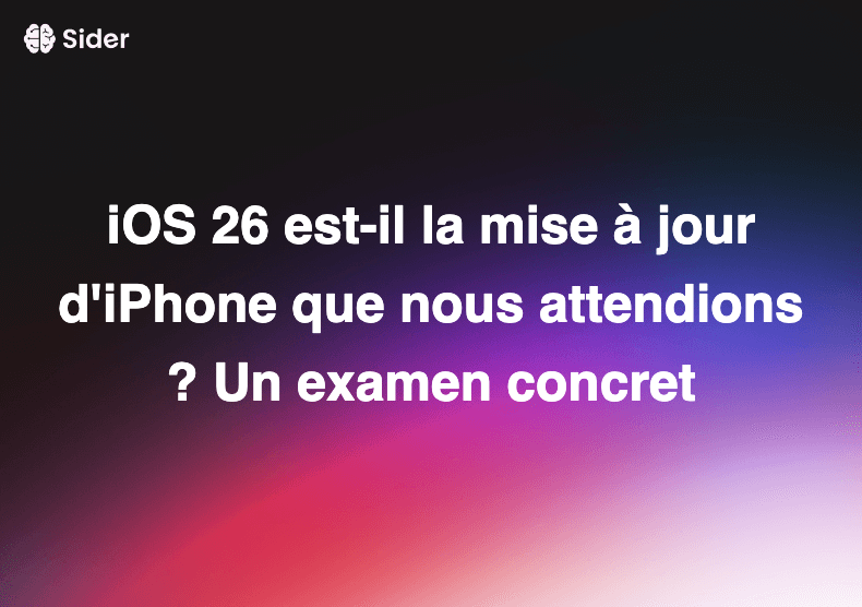 iOS 26 est-il la mise à jour d'iPhone que nous attendions ? Un examen concret