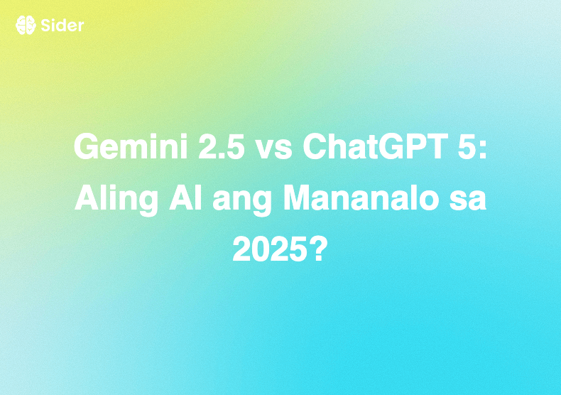 Gemini 2.5 vs ChatGPT 5: Aling AI ang Mananalo sa 2025?