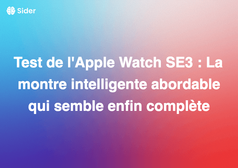 Test de l'Apple Watch SE3 : La montre intelligente abordable qui semble enfin complète