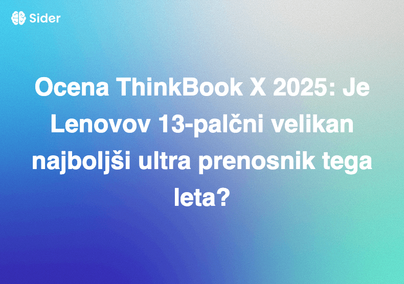 Ocena ThinkBook X 2025: Je Lenovov 13-palčni velikan najboljši ultra prenosnik tega leta?