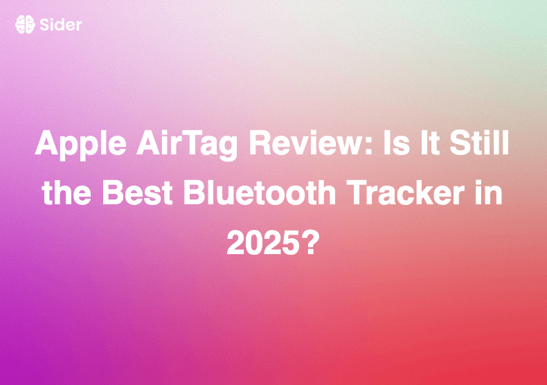 Apple AirTag Review: Is It Still the Best Bluetooth Tracker in 2025?