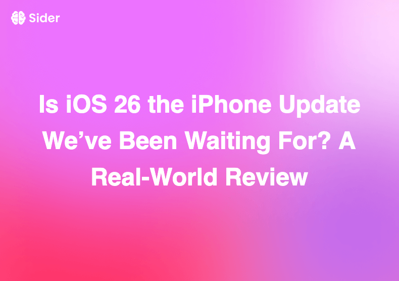 iOS 26 हे iPhone अपडेट ज्याची आपण वाट पाहत होतो का? एक प्रत्यक्ष जगातील परीक्षण