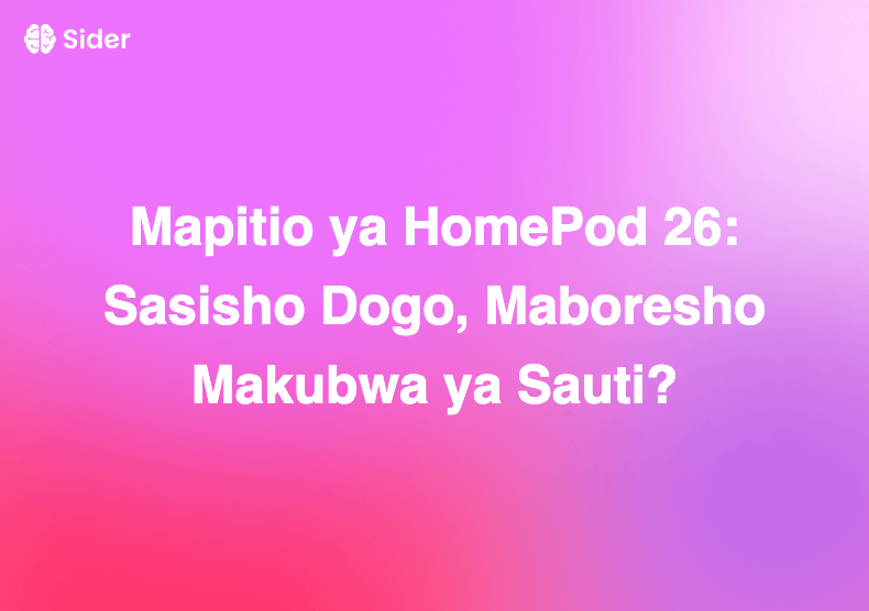 Mapitio ya HomePod 26: Sasisho Dogo, Maboresho Makubwa ya Sauti?