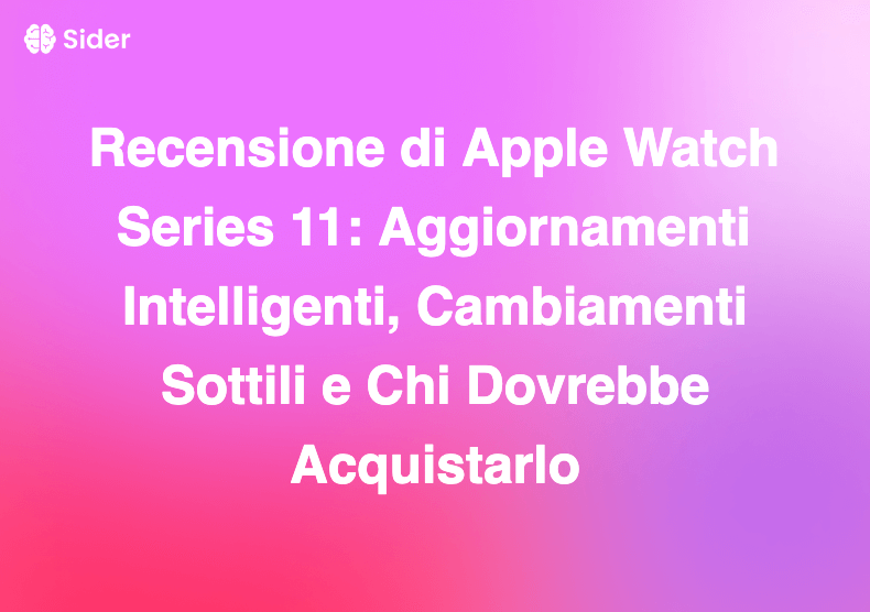 Recensione di Apple Watch Series 11: Aggiornamenti Intelligenti, Cambiamenti Sottili e Chi Dovrebbe Acquistarlo
