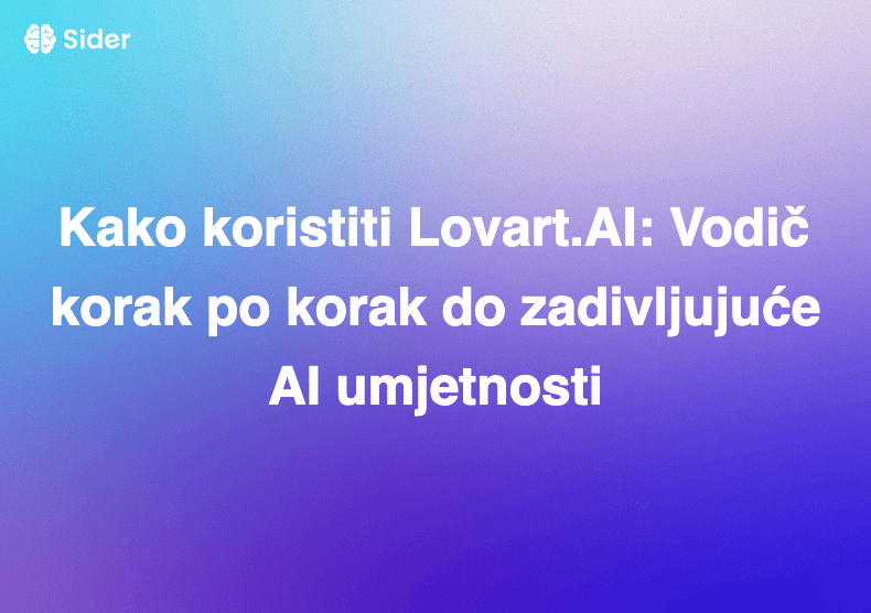 Kako koristiti Lovart.AI: Vodič korak po korak do zadivljujuće AI umjetnosti