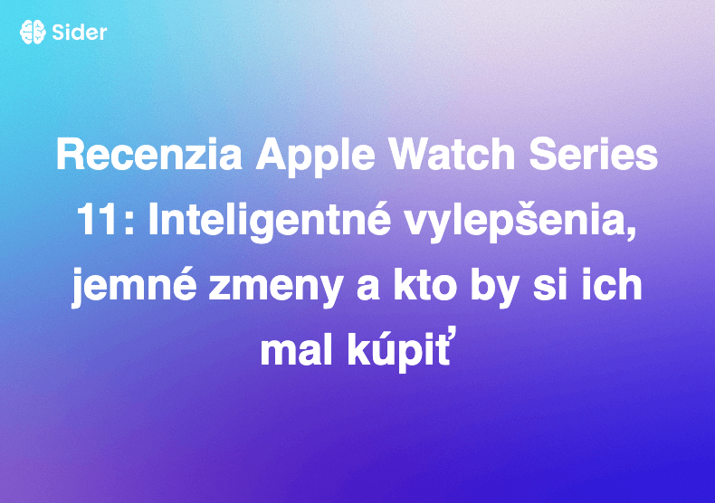 Recenzia Apple Watch Series 11: Inteligentné vylepšenia, jemné zmeny a kto by si ich mal kúpiť
