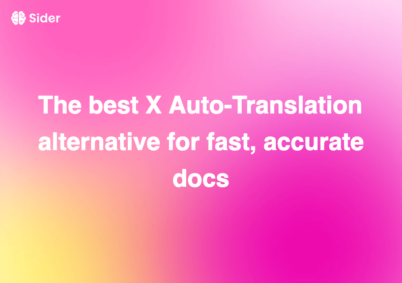 The best X Auto-Translation alternative for fast, accurate docs