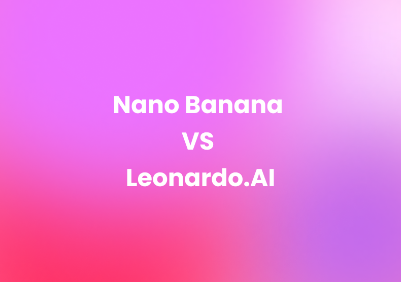 Nano Banana VS Leonardo AI