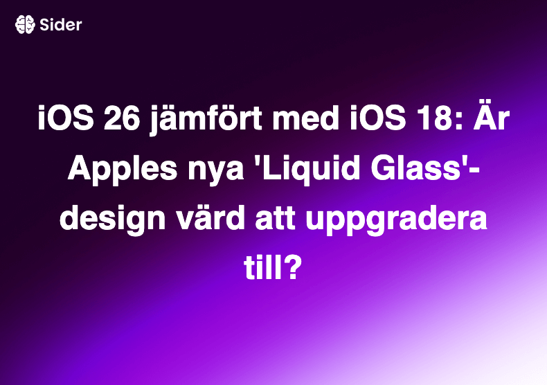 iOS 26 jämfört med iOS 18: Är Apples nya 'Liquid Glass'-design värd att uppgradera till?