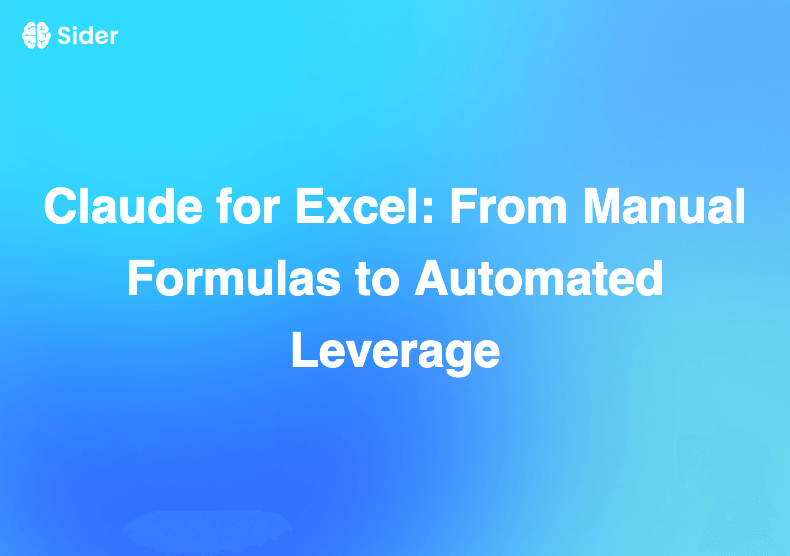 Claude for Excel: From Manual Formulas to Automated Leverage