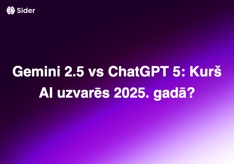 Gemini 2.5 vs ChatGPT 5: Kurš AI uzvarēs 2025. gadā?