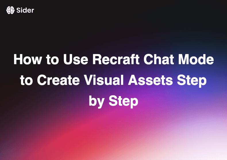 How to Use Recraft Chat Mode to Create Visual Assets Step by Step