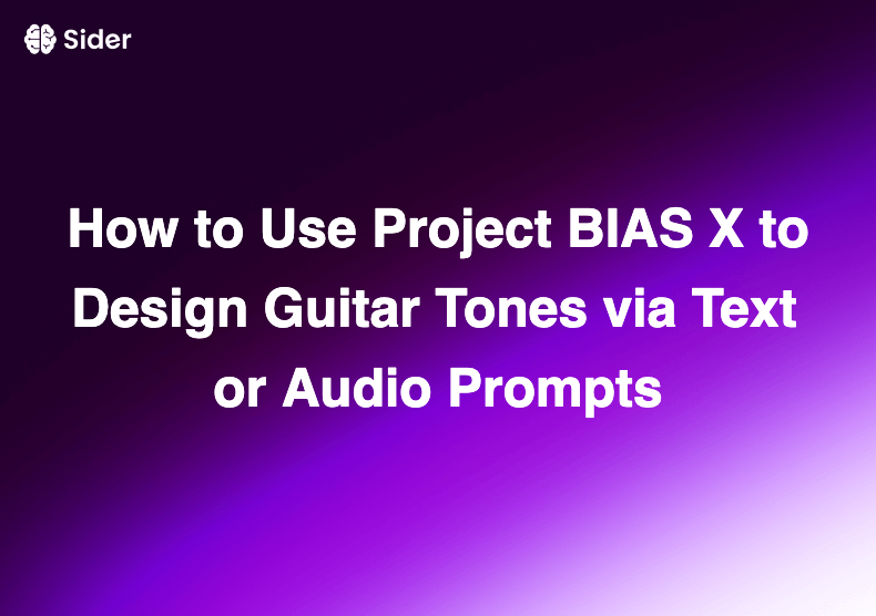 How to Use Project BIAS X to Design Guitar Tones via Text or Audio Prompts
