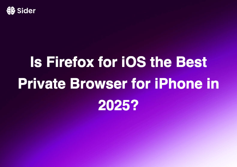 Is Firefox for iOS the Best Private Browser for iPhone in 2025?