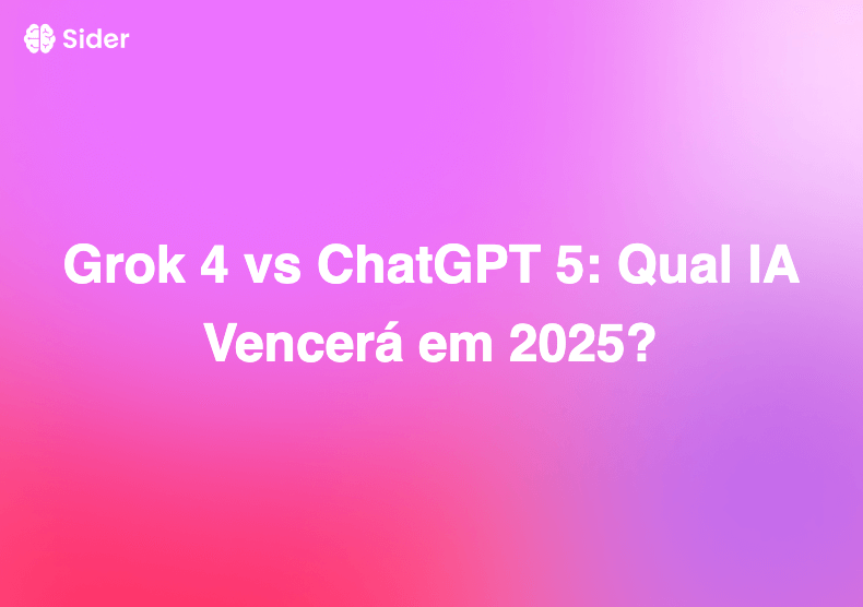 Grok 4 vs ChatGPT 5: Qual IA Vencerá em 2025?