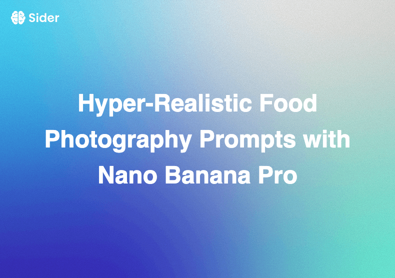 Nano Banana Pro 的超逼真食物攝影提示詞