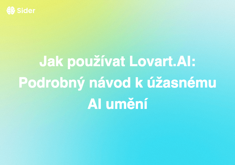 Jak používat Lovart.AI: Podrobný návod k úžasnému AI umění