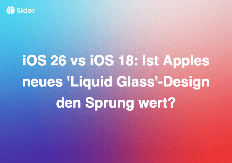 iOS 26 vs iOS 18: Ist Apples neues 'Liquid Glass'-Design den Sprung wert?