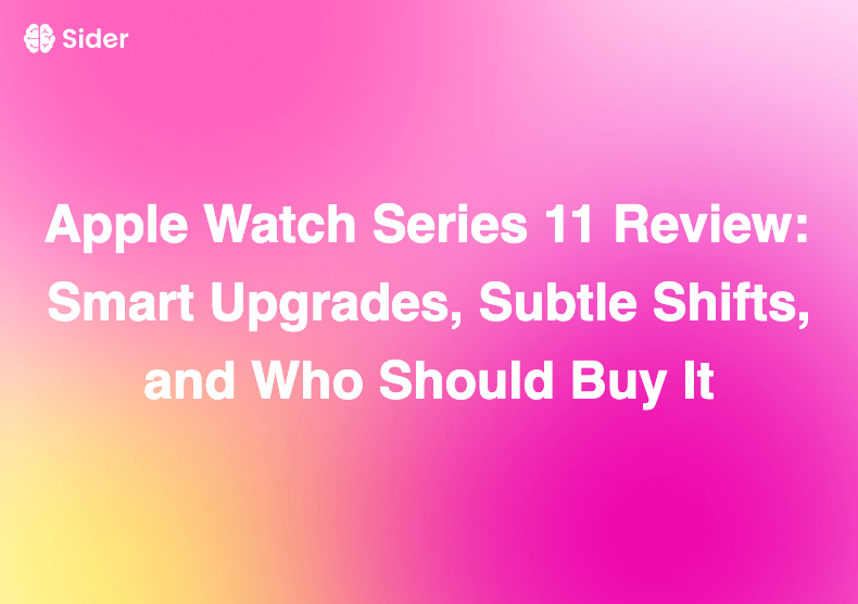 Apple Watch Series 11 समीक्षा: स्मार्ट अपग्रेड, सूक्ष्म बदलाव, और कौन इसे खरीदे