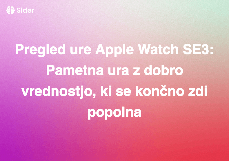 Pregled ure Apple Watch SE3: Pametna ura z dobro vrednostjo, ki se končno zdi popolna