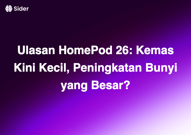 Ulasan HomePod 26: Kemas Kini Kecil, Peningkatan Bunyi yang Besar?
