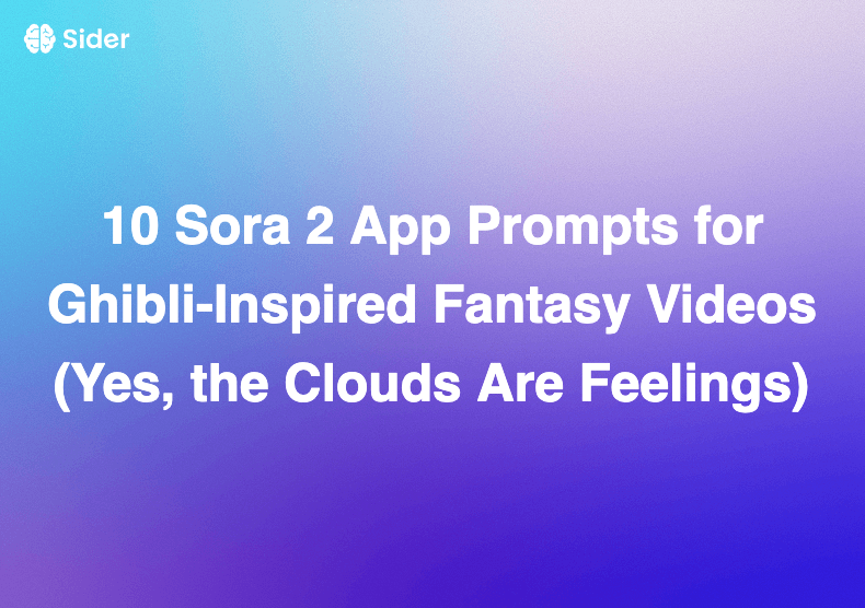10 個 Sora 2 應用提示，製作吉卜力風格的奇幻影片（沒錯，雲朵就是情感）