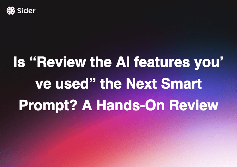 Is “Review the AI features you’ve used” the Next Smart Prompt? A Hands‑On Review