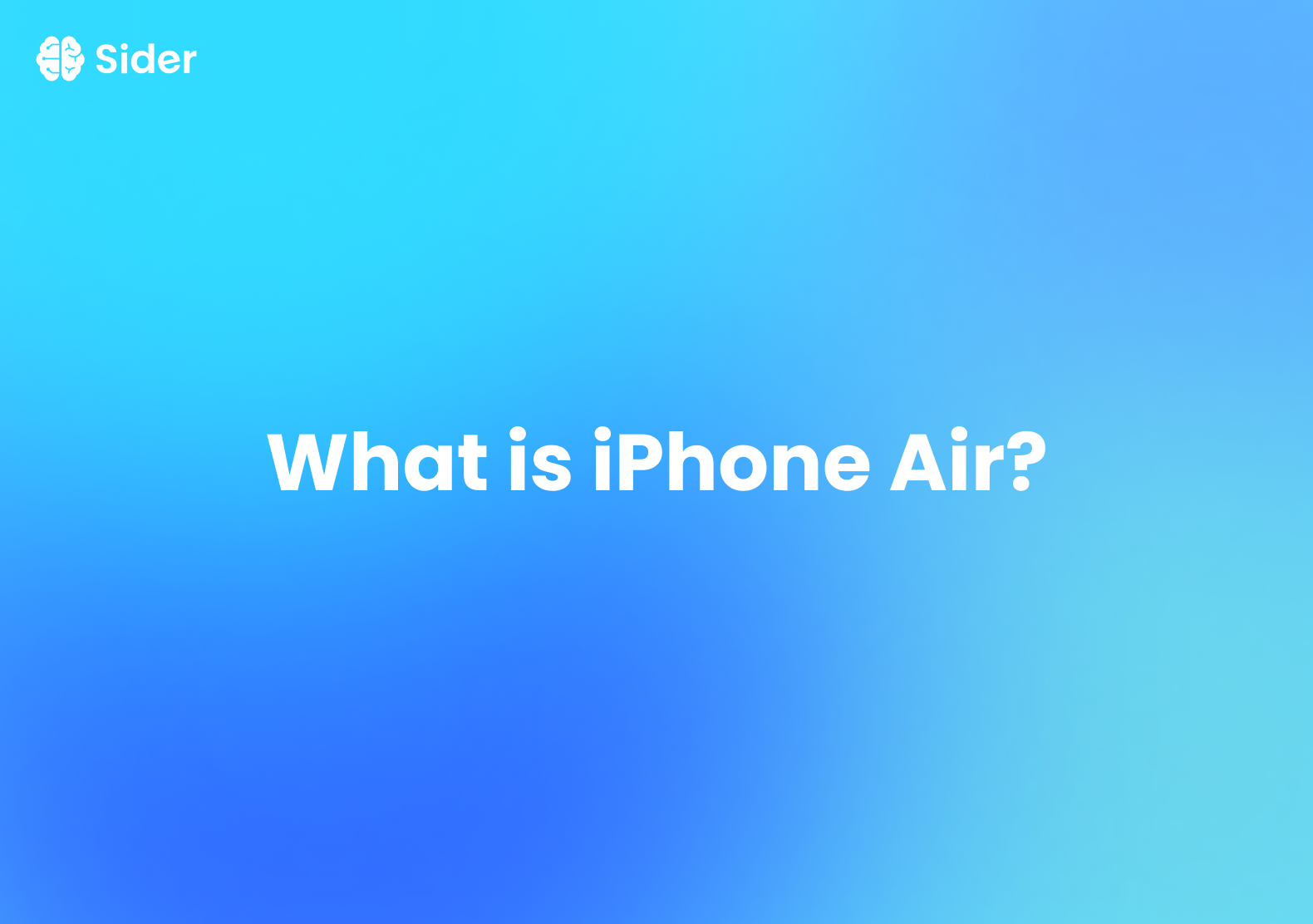 What is iPhone Air? Review of AI Benefits on the Thinnest iPhone Yet