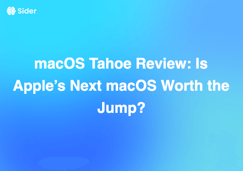 macOS Tahoe Review: Is Apple’s Next macOS Worth the Jump?