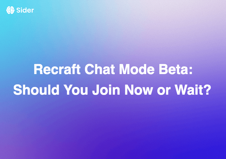 Recraft Chat Mode Beta: Should You Join Now or Wait?