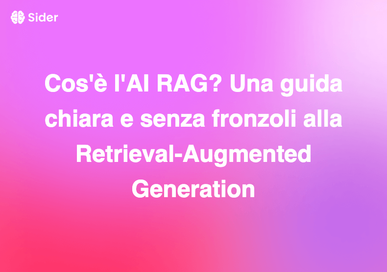 Cos'è l'AI RAG? Una guida chiara e senza fronzoli alla Retrieval-Augmented Generation
