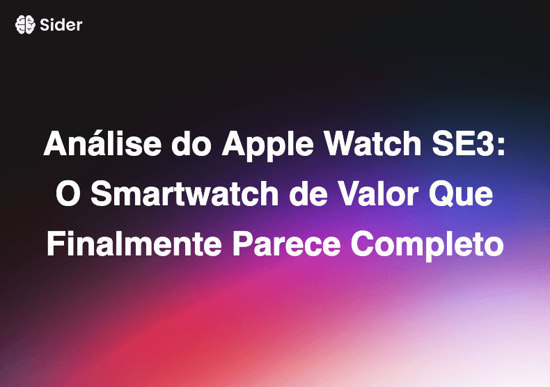 Análise do Apple Watch SE3: O Smartwatch de Valor Que Finalmente Parece Completo