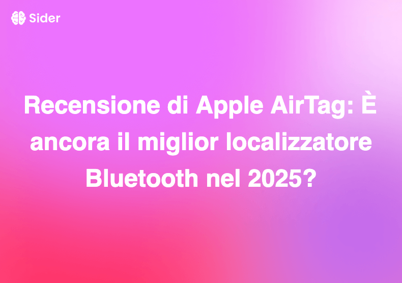 Recensione di Apple AirTag: È ancora il miglior localizzatore Bluetooth nel 2025?