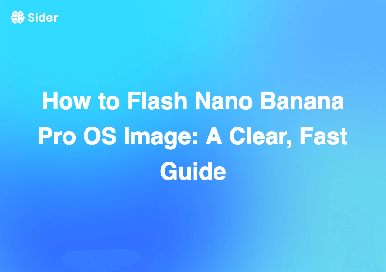 How to Flash Nano Banana Pro OS Image: A Clear, Fast Guide