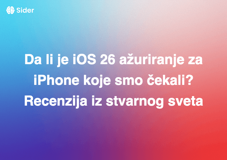 Da li je iOS 26 ažuriranje za iPhone koje smo čekali? Recenzija iz stvarnog sveta