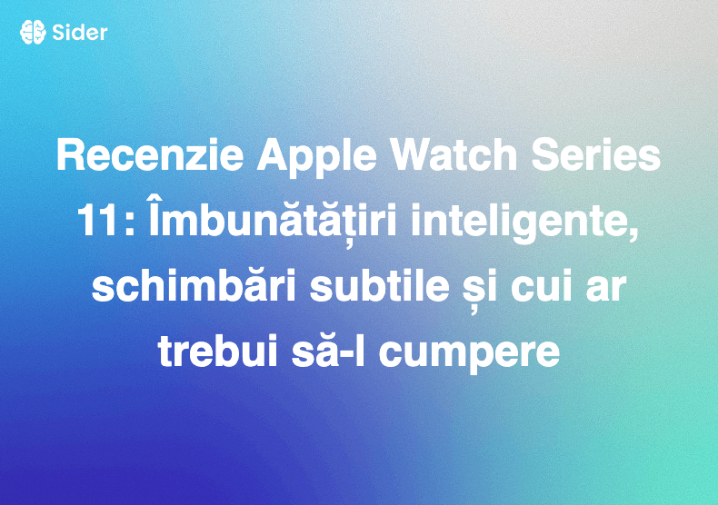 Recenzie Apple Watch Series 11: Îmbunătățiri inteligente, schimbări subtile și cui ar trebui să-l cumpere