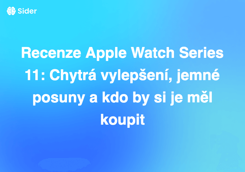 Recenze Apple Watch Series 11: Chytrá vylepšení, jemné posuny a kdo by si je měl koupit