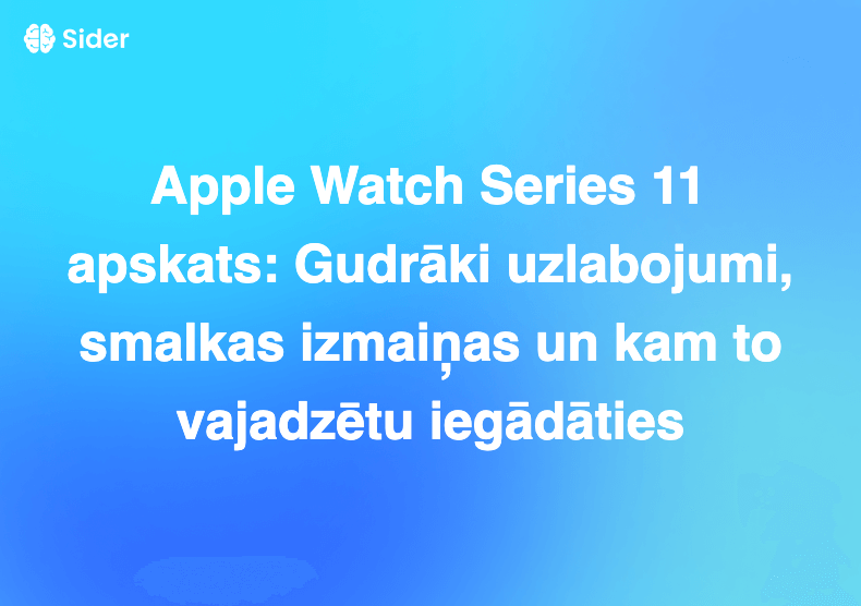 Apple Watch Series 11 apskats: Gudrāki uzlabojumi, smalkas izmaiņas un kam to vajadzētu iegādāties